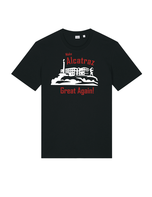 Make Alcatraz Great Again! Graphic Short Sleeve T-Shirt