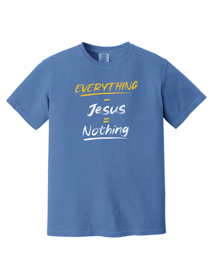 Everything - Jesus = Nothing